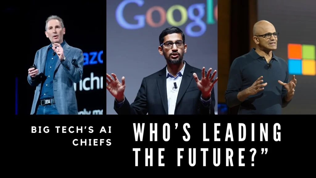 “Big Tech’s AI Chiefs: Who’s Leading the Future?”