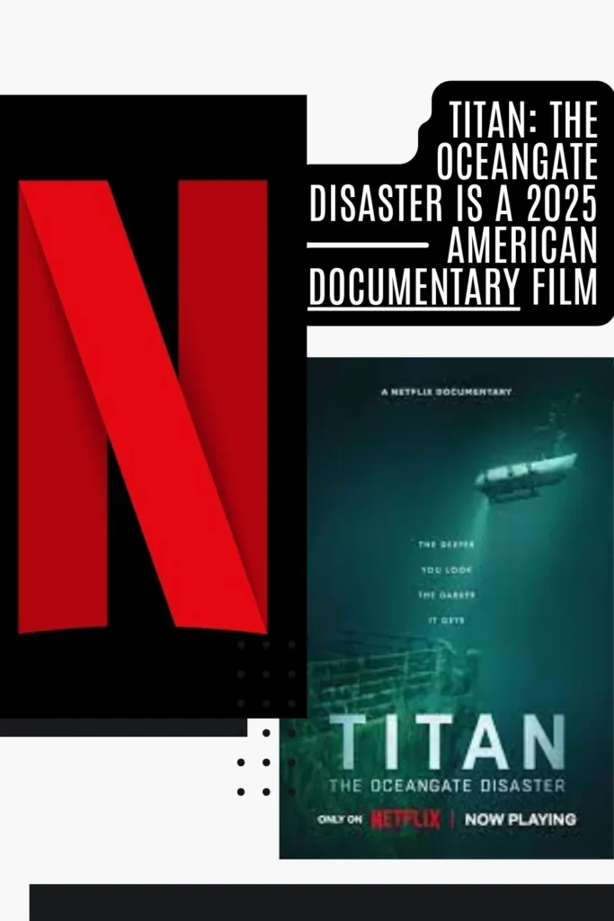 Titan: The OceanGate Disaster